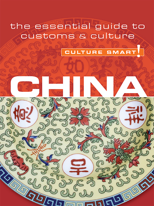 Title details for China--Culture Smart! by Kathy Flower - Available